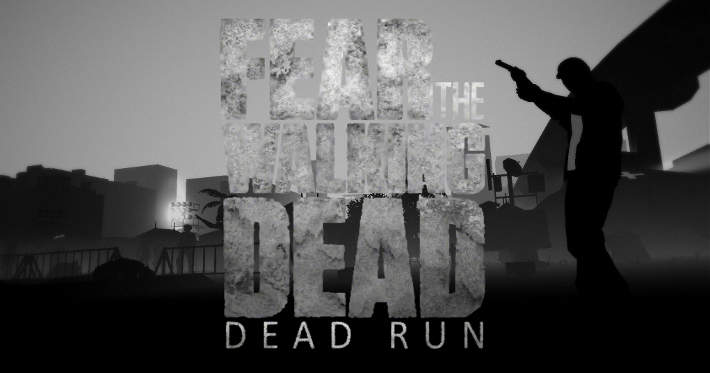 Fear of The Walking Dead: Dead Run