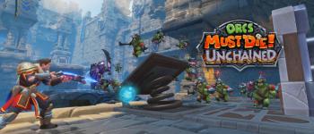 Le Tower defense Orcs Must Die! Unchained fermera en avril 2019