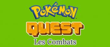 Pokémon Quest : conseils pour des combats explosifs !