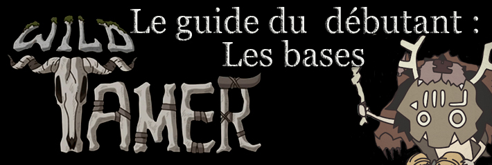 Astuces de base pour le jeu mobile Wild Tamer